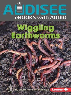 cover image of Wiggling Earthworms